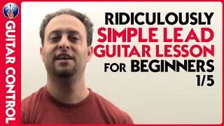 Ridiculously Simple Lead Guitar Lesson for Beginners 1/5