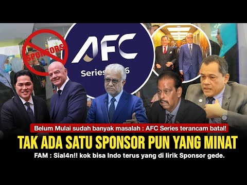 AFC Series terancam Batal! Tak ada Sponsor yang mau Danai, FAM : Kenapa Mereka cuma mau Indo ya🥲