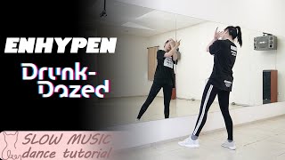 ENHYPEN (엔하이픈) Drunk-Dazed Dance Tutorial 