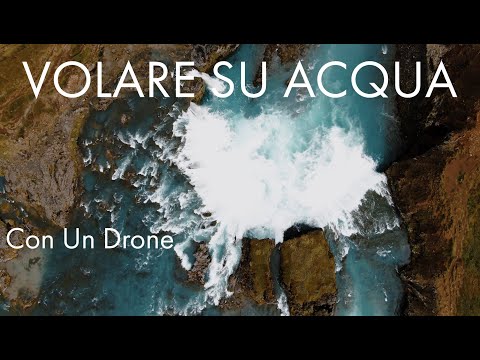 Volare sull'Acqua con un Drone - a Mare, su Fiume o Lago