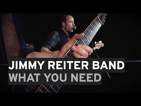 Jimmy Reiter Band - What You Need (official video)