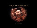 Arch Enemy - Will to Power (Full Album) Video