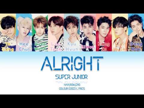 SUPER JUNIOR (슈퍼주니어) – Alright [Colour Coded Lyrics]  (ENG/ROM/HAN)