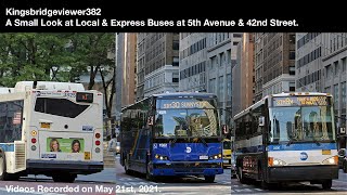 MTA New York City Bus & MTA Bus Company: A Look at Various Buses at 5th Avenue & 42nd Street.
