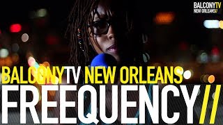 FREEQUENCY - THE 7 DEADLY AMERICAN SINS (BalconyTV)