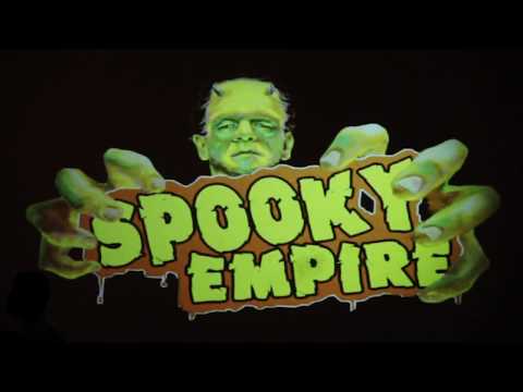 SPOOKY EMPIRE 2017