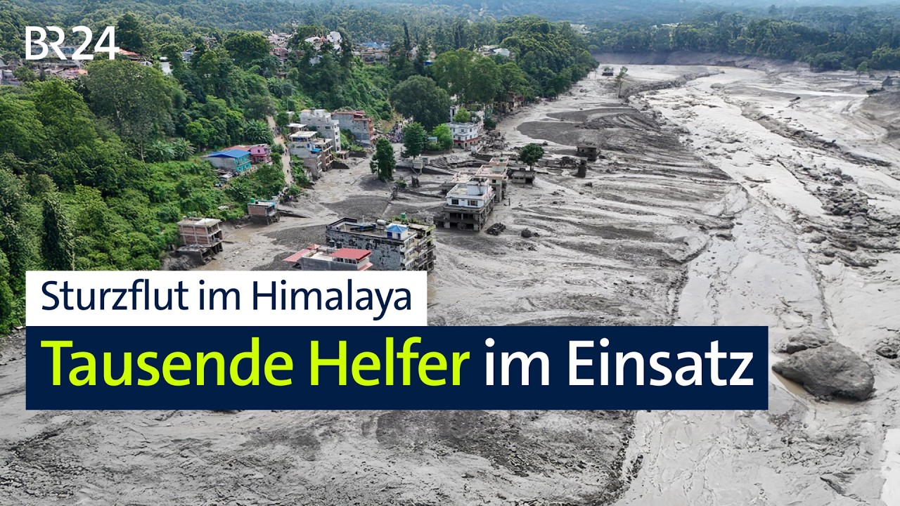 Sturzflut im Himalaya: Tausende Helfer im Einsatz | BR24