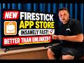 NEW FireStick App Store Is INSANELY Fast WAY Better Than Unlinked
