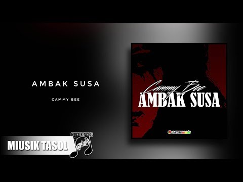 Cammy Bee - Ambak Susa