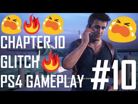 Uncharted™ 4 Chapter 10 : The Twelve Towers INSANE GLITCH LOOP SPECIAL HD GAMEPLAY ON PS4 #10