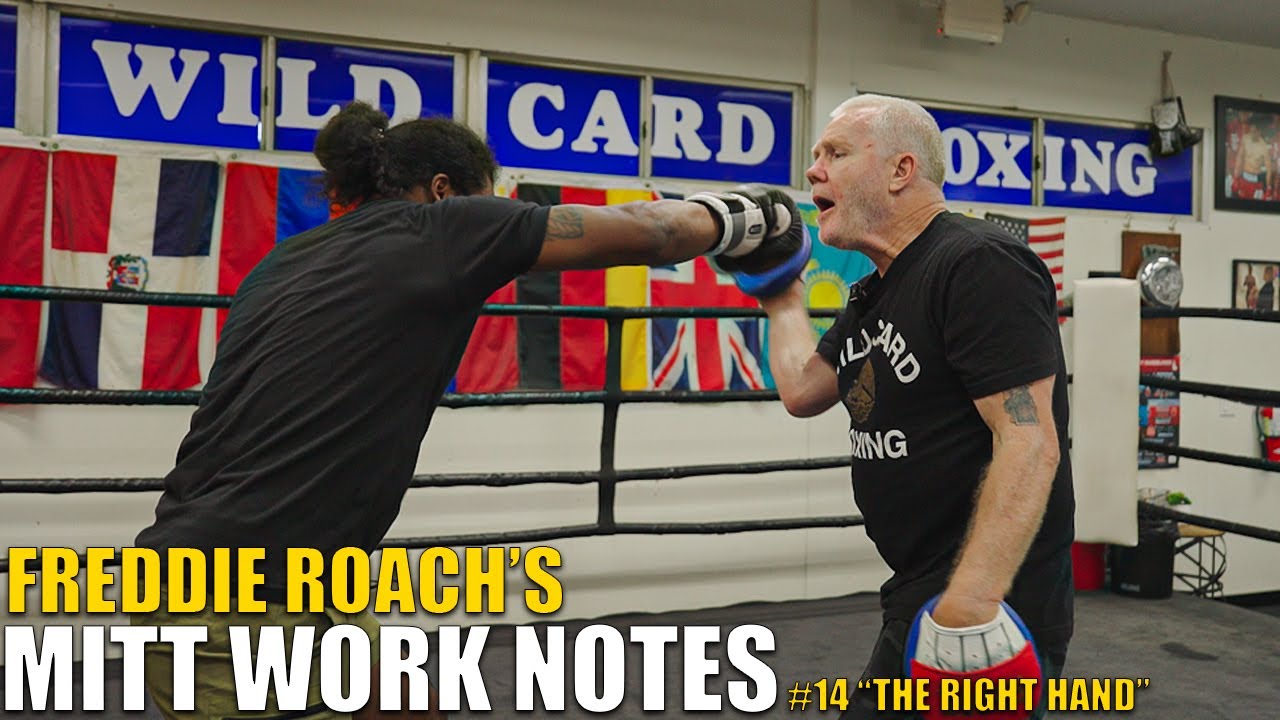 Freddie Roach's Mitt Work Notes #14 "The Right Hand"