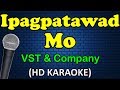 IPAGPATAWAD MO VST Company HD Karaoke