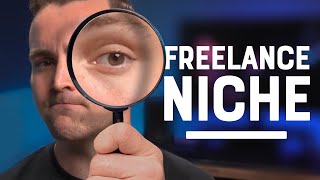 How to Find Your Freelance Niche