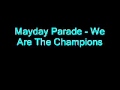 Mayday parade - We are the champions - Punk ...