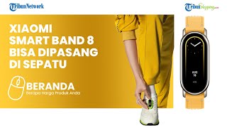 Xiaomi Smart Band 8 Resmi Dijual di Indonesia, Ini Hal hal Unik yang Belum Pernah Ditemui