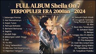 Download lagu FULL ALBUM Sheila On 7 TERPOPULER ERA 2000an - 2024 🎧 Lagu Terbaik Sheila On 7 Paling Enak Didengar mp3