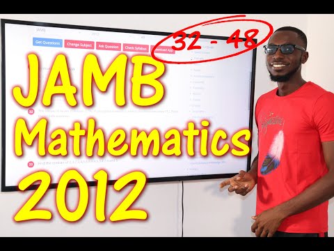 JAMB CBT Mathematics 2012 Past Questions 32 - 48
