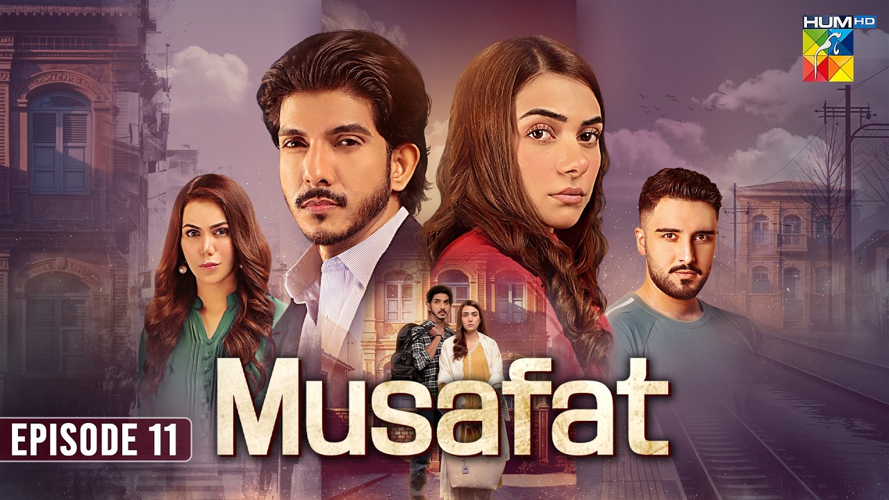 Musafat - Episode 11 [Eng Sub] 08 Apr 2026 [ Mohsin Abbas Haider, Alishba Khan ] HUMTV