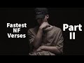 10 Fastest NF Verses Part 2