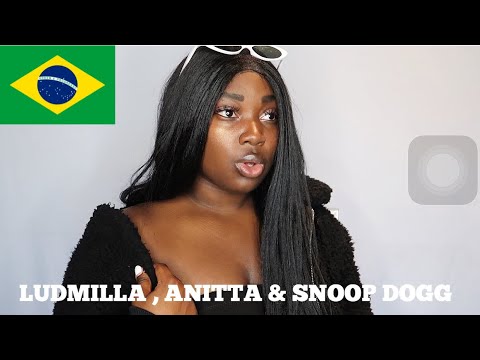 Anitta With Ludmilla and Snoop Dogg feat. Papatinho-Onda Diferente | REACTION|