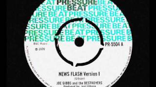 Joe Gibbs and the Destroyers - News flash Version I