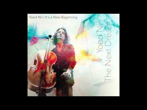 Yoed Nir | It's a New Beginning