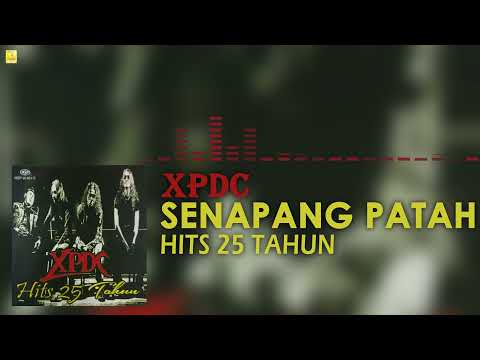 XPDC - Senapang Patah (Official Audio)