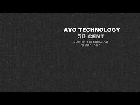 50 Cent, Justin Timberlake, Timbaland - Ayo Technology