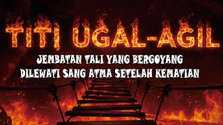 Download lagu TITI UGAL-AGIL, A ROPE BRIDGE THAT SWIVELS AS THE ATMA CROSSED AFTER DEATH ACCORDING TO BALINESE ... mp3