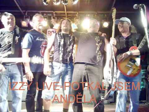 IZZY -LIVE-POTKAL JSEM ANDĚLA