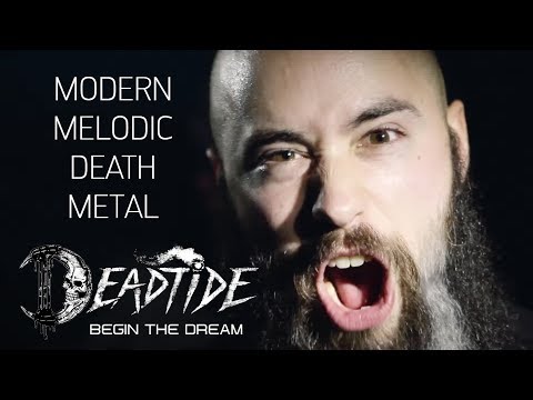 DEADTIDE [Melodic Death Metal 2018] - Begin the Dream [OFFICIAL VIDEO]
