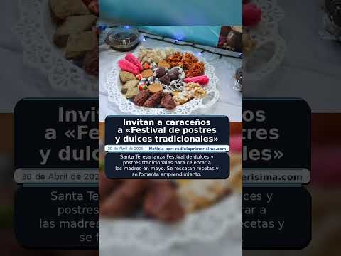 Invitan a caraceños a «Festival de postres y dulces tradicionales»