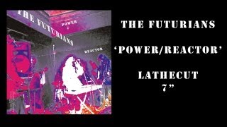 The Futurians 'Power/Reactor' 7
