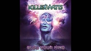 Killerwatts (Avalon & Tristan) - Blow Your Mind (Full Album)