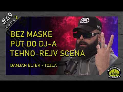 Damjan Eltech Tozla - Zlatiborski Podcast Ep. 49
