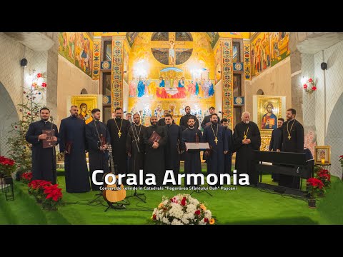 Corala "Armonia" - Concert de colinde in Catedrala "Pogorârea Sfântului Duh" din Pașcani