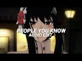 People You Know Selena Gomez Edit Audio