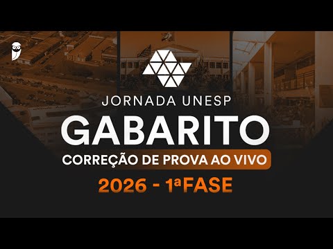 Gabarito UNESP 2026 1ª FASE – Correção de prova AO VIVO