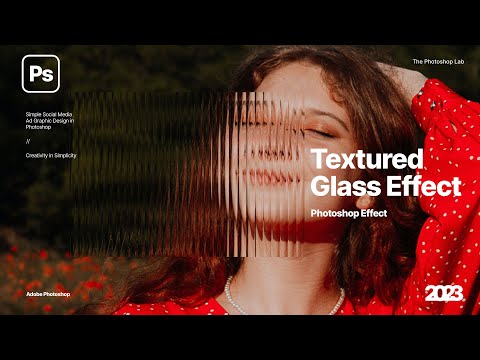 Create Glass Texture Effect in Adobe Photoshop 2023