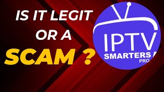 Unveiling IPTV Smarters Pro: Legit or Scam... Get inside Look! Alternative to ILML TV!!