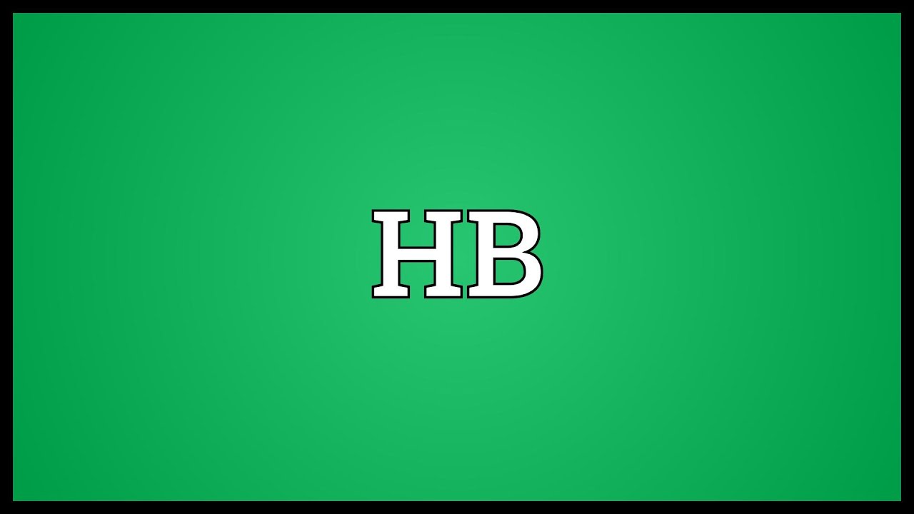 HB Meaning