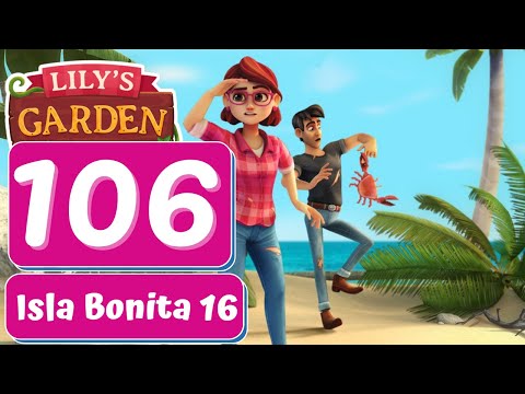 Lily's Garden - Day 106 - Isla Bonita 16 - Gameplay