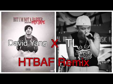 TL ft. David Yang : HTBAF Remix