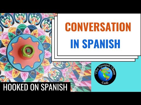 Conversation In Spanish // Lesson 30