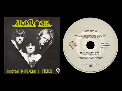 Ambrosia - How Much I Feel (1978)