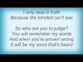 Crowbar - I Only Deal In Truth Lyrics