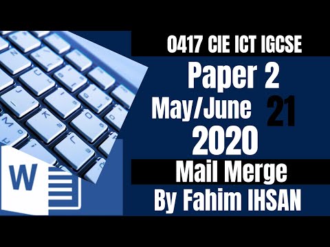 IGCSE ICT 0417/P21/2020 May - June (Mail Merge)