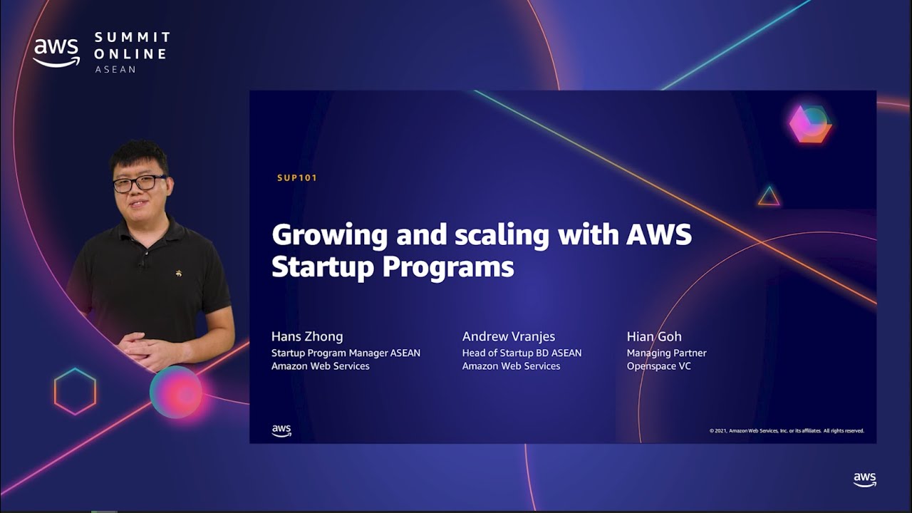 AWS Summit Online ASEAN 2021 | Growing and Scaling with AWS Startup Programs