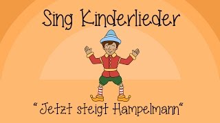 Jetzt steigt Hampelmann - Kinderlieder zum Mitsingen | Sing Kinderlieder