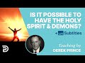 Is It Possible To Have The Holy Spirit And A Demon At The Same Time